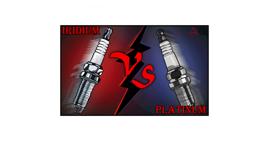 Iridium versus Platinum Spark Plugs Which is Best? Auto Quarterly